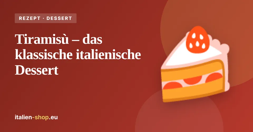 Tiramisù – a sobremesa italiana clássica